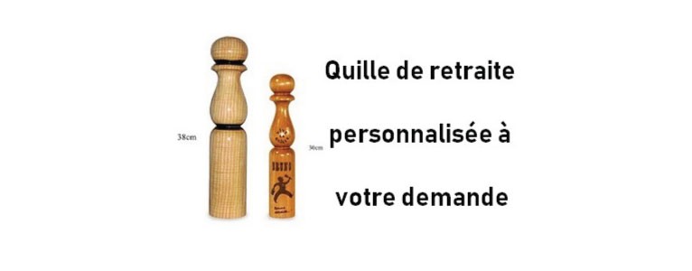 quille de retraite en bois plusieurs dimentions personnalisée sur demande!!!!